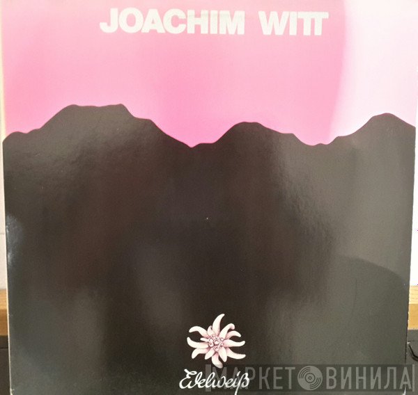 Joachim Witt  - Edelweiß