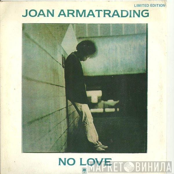 Joan Armatrading  - No Love