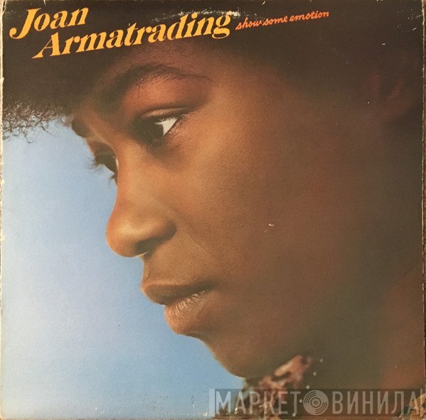 Joan Armatrading - Show Some Emotion