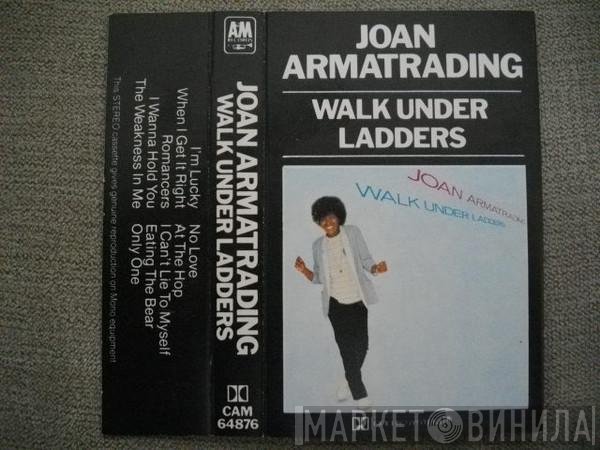 Joan Armatrading - Walk Under Ladders