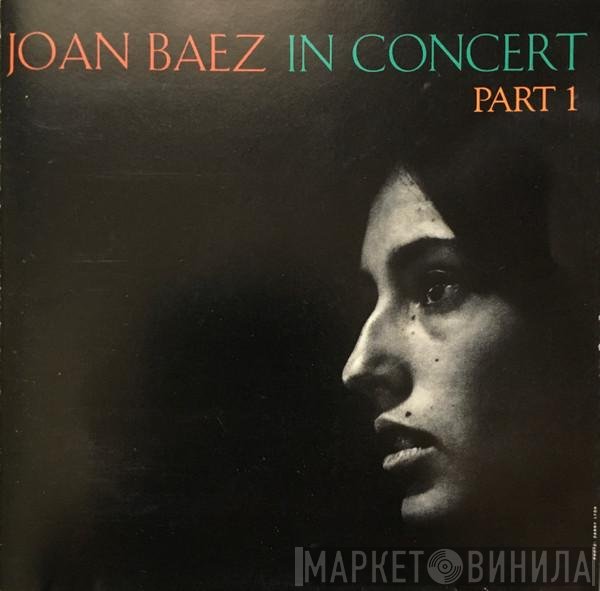 Joan Baez  - In Concert / Part 1