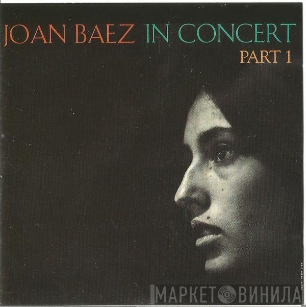 Joan Baez  - In Concert / Part 1