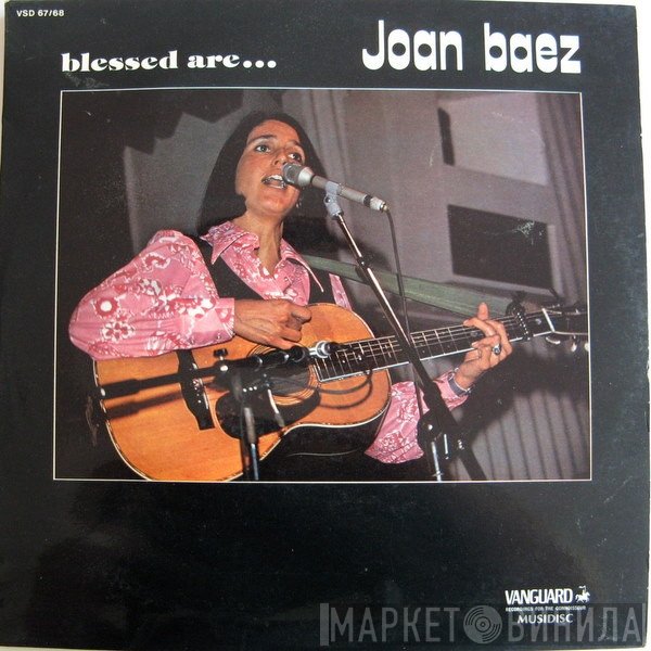Joan Baez  - Blessed Are...