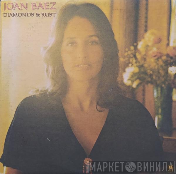 Joan Baez  - Diamonds & Rust