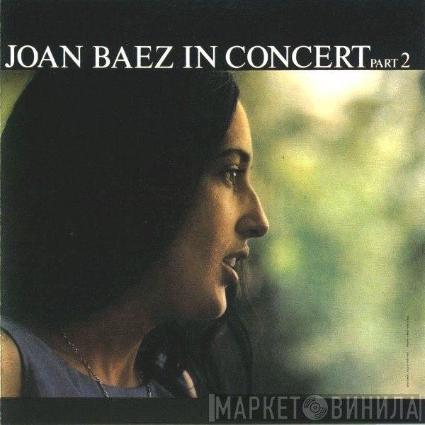 Joan Baez  - In Concert Part 2