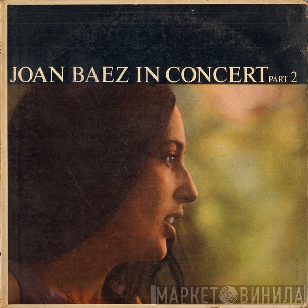 Joan Baez  - In Concert Part 2