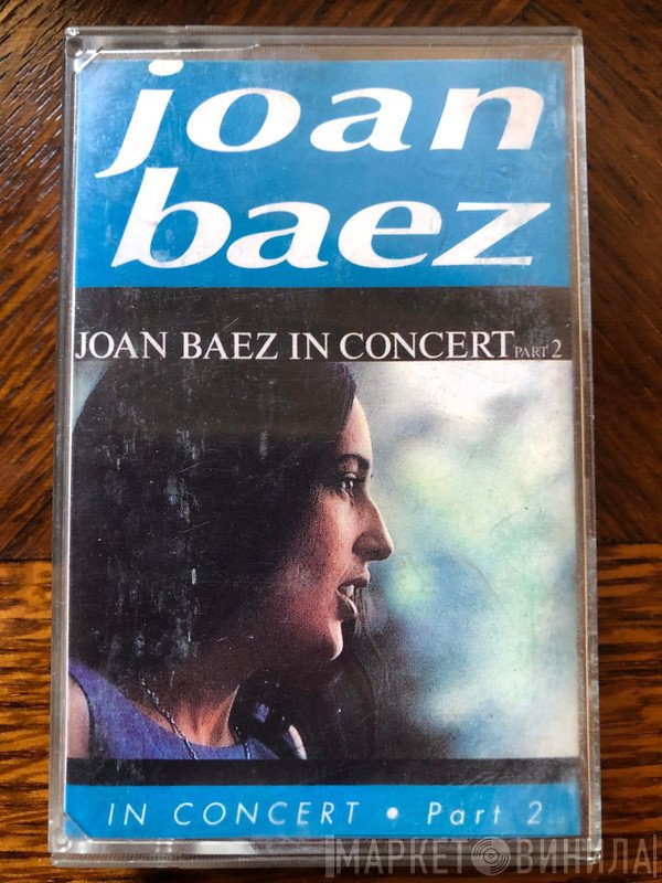 Joan Baez  - In Concert Part 2