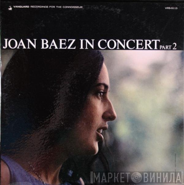 Joan Baez  - In Concert Part 2