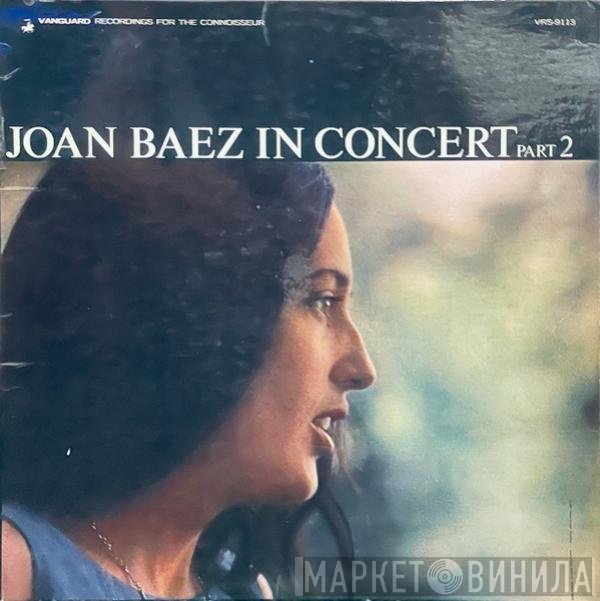 Joan Baez  - In Concert Part 2