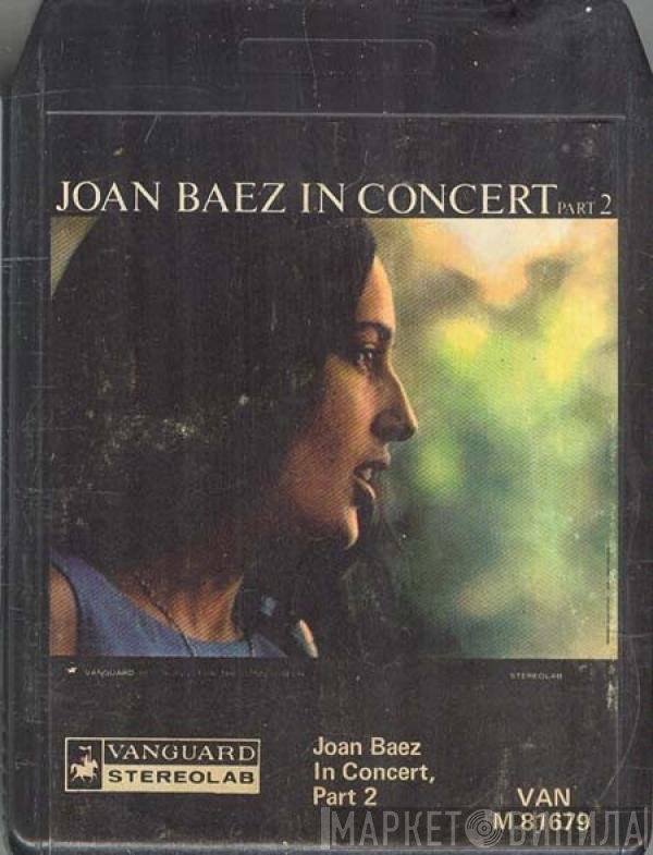 Joan Baez  - In Concert Part 2