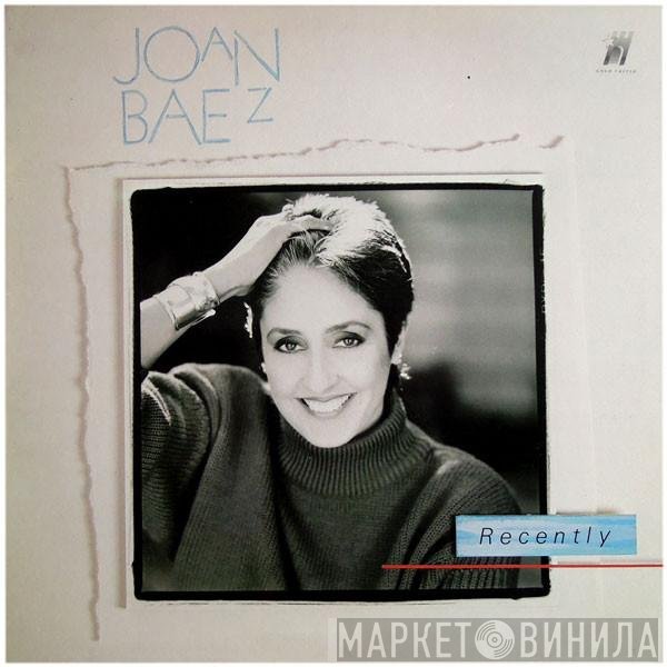 Joan Baez  - Recently
