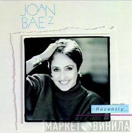 Joan Baez  - Recently