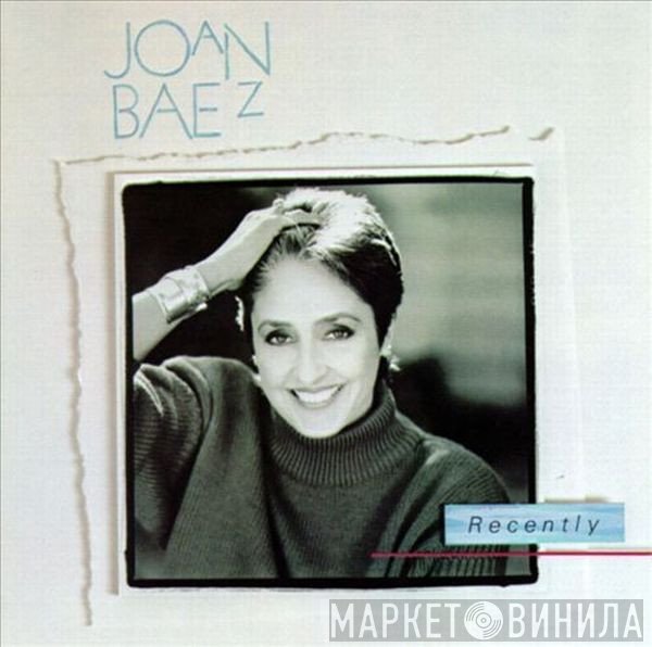 Joan Baez  - Recently