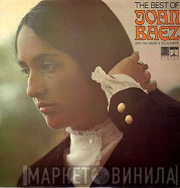 Joan Baez, Ted Alevizos, Bill Wood  - The Best Of Joan Baez