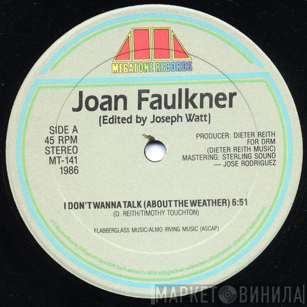 Joan Faulkner - I Don't Wanna Talk (About The Weather)