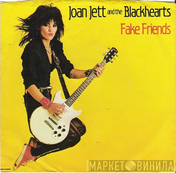 Joan Jett & The Blackhearts  - Fake Friends