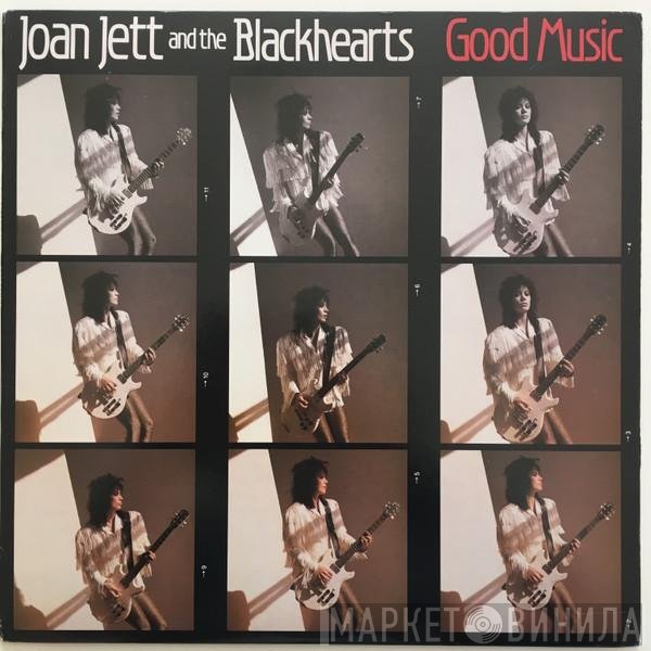 Joan Jett & The Blackhearts  - Good Music