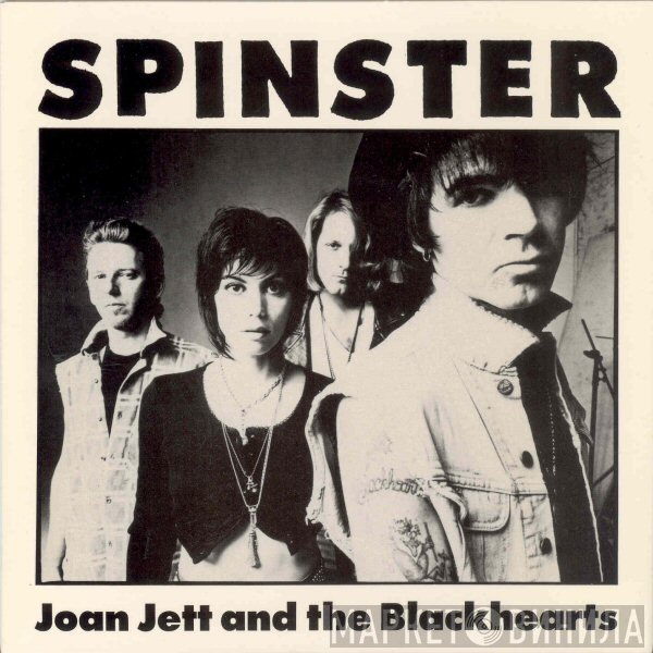 Joan Jett & The Blackhearts  - Spinster