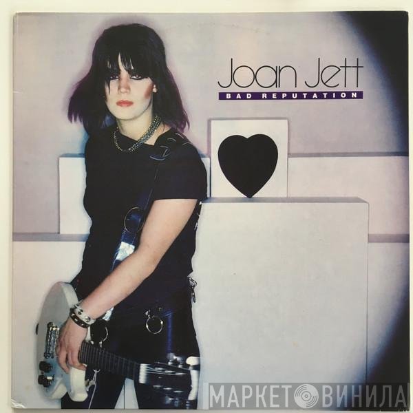Joan Jett  - Bad Reputation