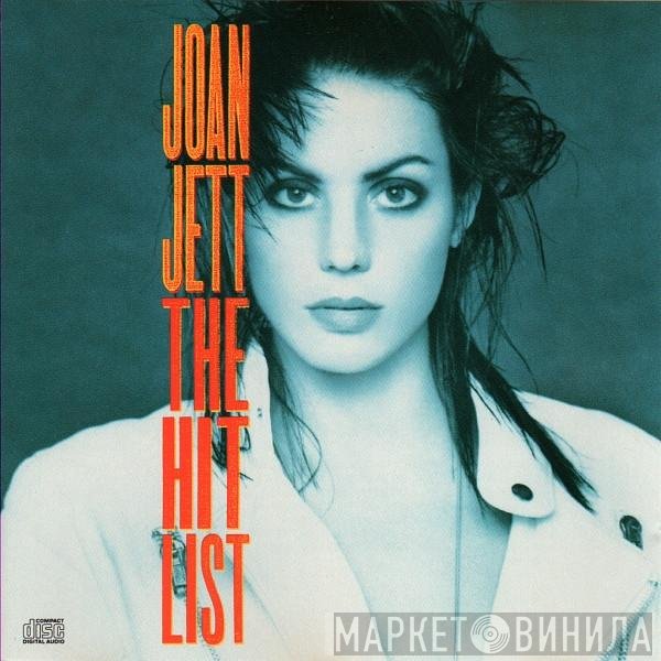 Joan Jett - The Hit List