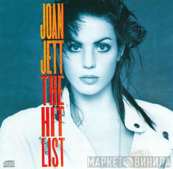 Joan Jett  - The Hit List