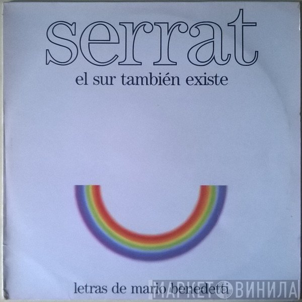 Joan Manuel Serrat - El Sur También Existe