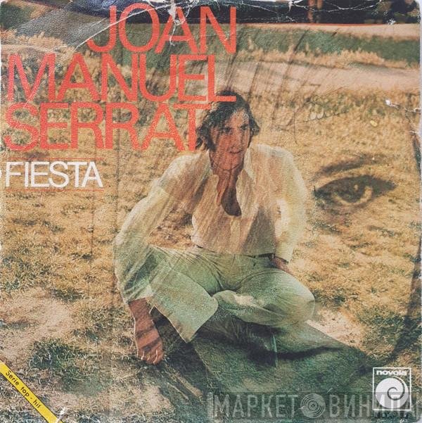 Joan Manuel Serrat  - Fiesta