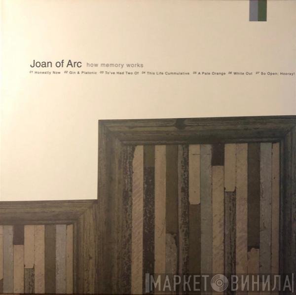 Joan Of Arc  - How Memory Works