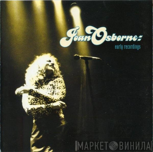 Joan Osborne - Early Recordings