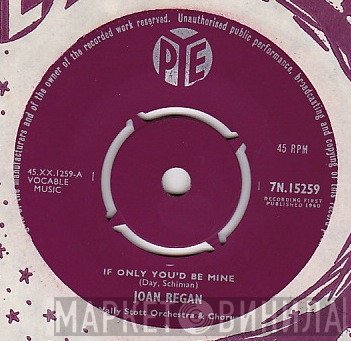 Joan Regan - If Only You'd Be Mine