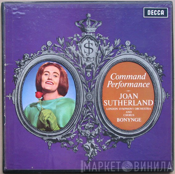 Joan Sutherland / The London Symphony Orchestra And London Symphony Chorus, Richard Bonynge  - Command Performance