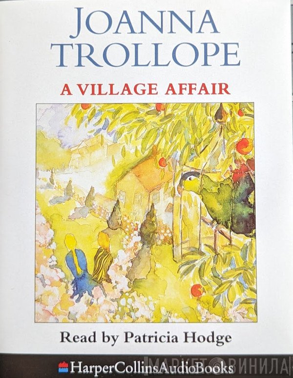 Joanna Trollope - A Village Affair