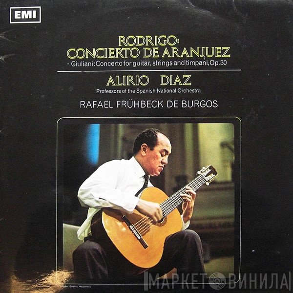 Joaquín Rodrigo, Mauro Giuliani , Rafael Frühbeck De Burgos, Alirio Díaz, Orquesta Nacional De España - Concierto De Aranjuez - Concerto Pour Guitare, Cordes Et Timbales
