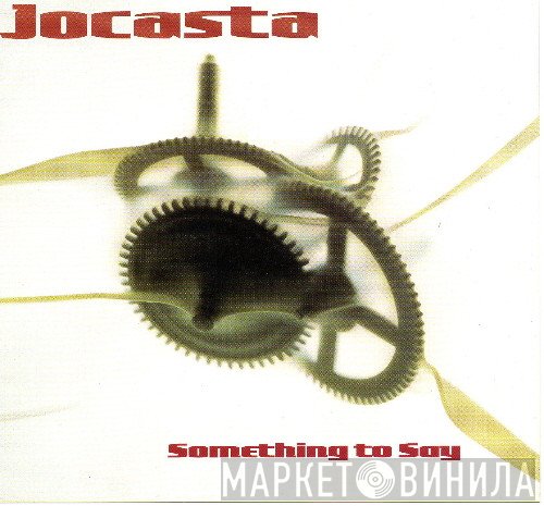 Jocasta - Something To Say