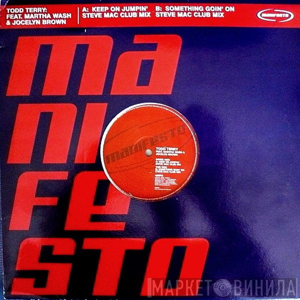 Jocelyn Brown, Todd Terry, Martha Wash - Keep On Jumpin' / Something Goin' On