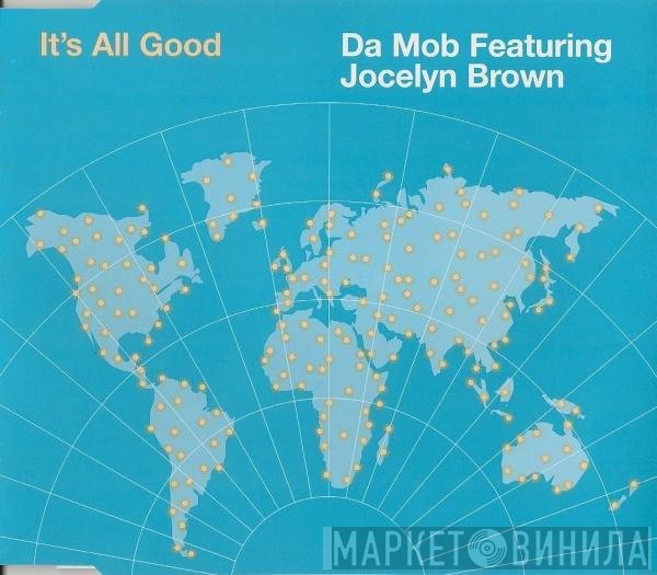 Jocelyn Brown, Da Mob - It's All Good