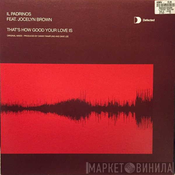 Jocelyn Brown, Il Padrinos - That's How Good Your Love Is