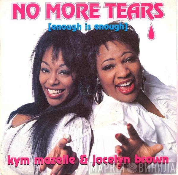 Jocelyn Brown, Kym Mazelle - No More Tears (Enough Is Enough)