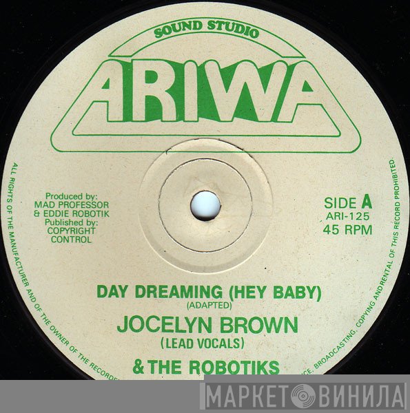 Jocelyn Brown, The Robotiks - Day Dreaming (Hey Baby)