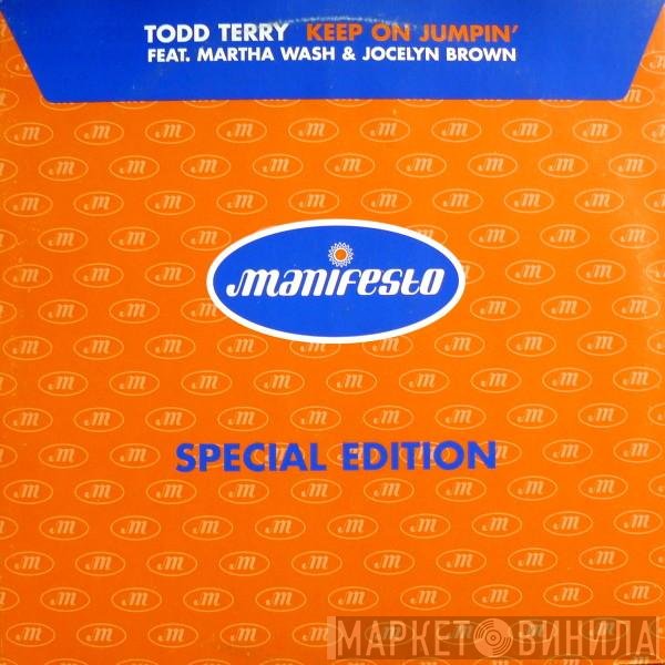 Jocelyn Brown, Todd Terry, Martha Wash - Keep On Jumpin'
