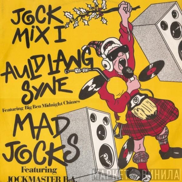 Jockmaster B.A., Mad Jocks - Jock Mix I