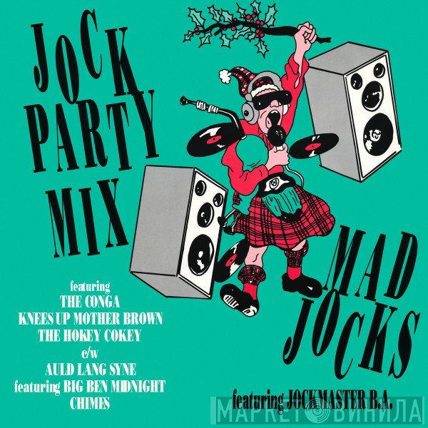 Jockmaster B.A., Mad Jocks - Jock Party Mix