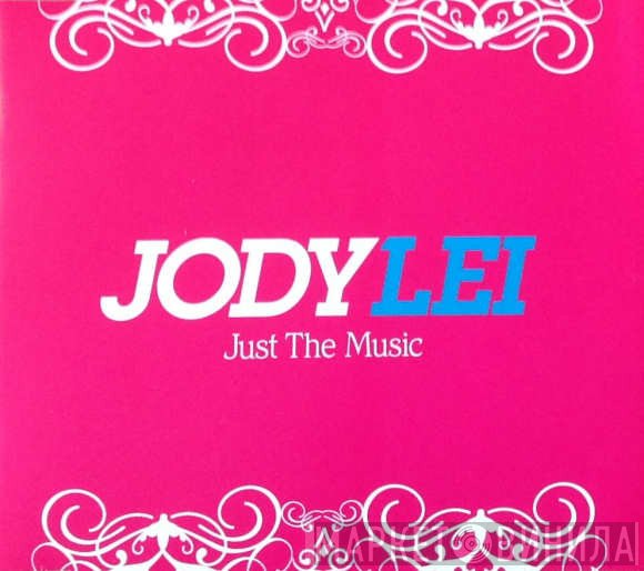 Jody Lei - Just The Music