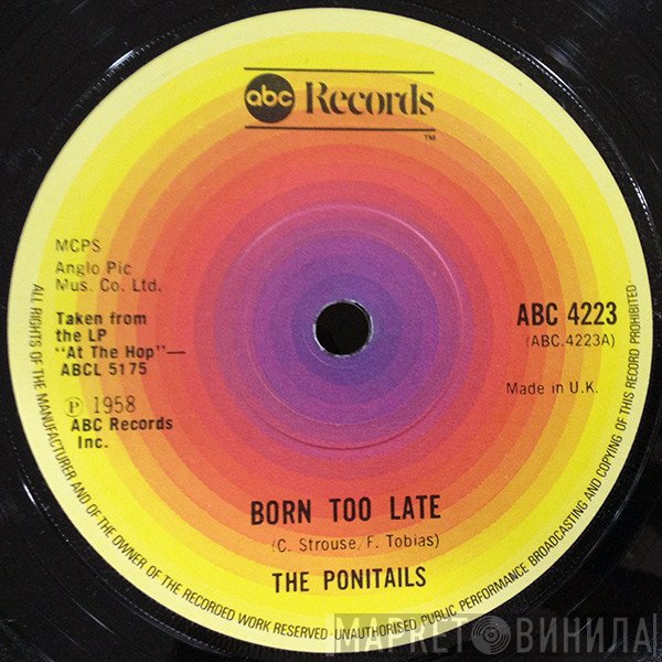 Joe Bennett And The Sparkletones, Poni-tails - Born Too  Late / Black Slacks