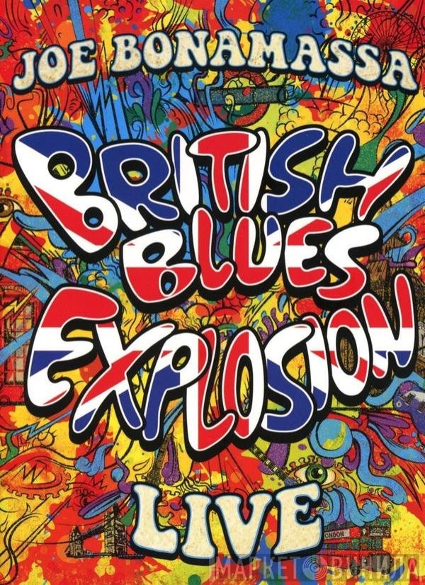 Joe Bonamassa - British Blues Explosion Live