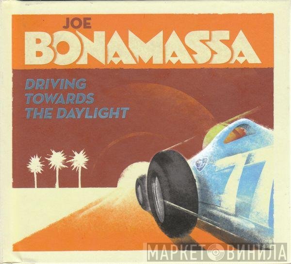 Joe Bonamassa - Driving Towards The Daylight
