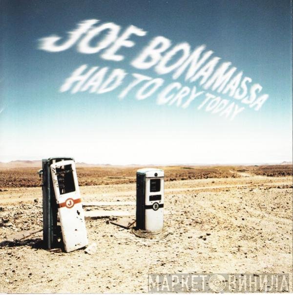 Joe Bonamassa  - Had To Cry Today