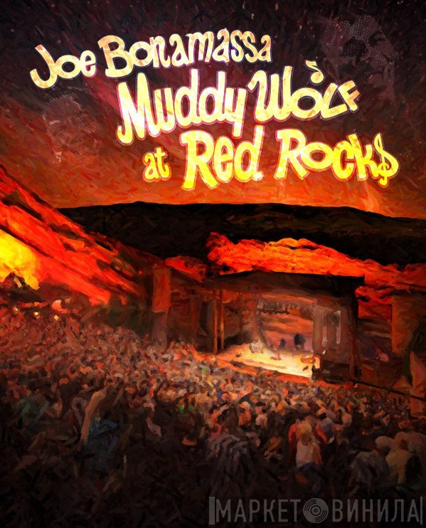 Joe Bonamassa  - Muddy Wolf At Red Rocks