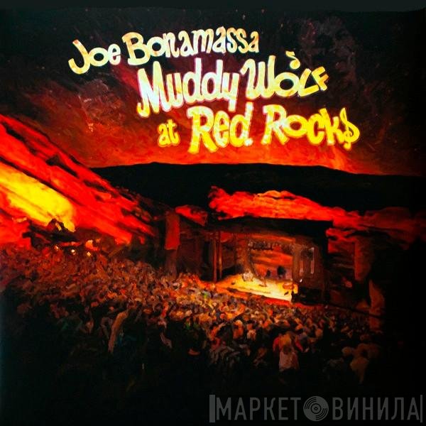 Joe Bonamassa  - Muddy Wolf At Red Rocks