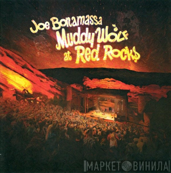 Joe Bonamassa - Muddy Wolf At Red Rocks